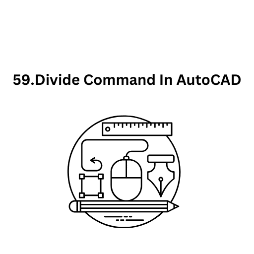 59.Divide Command In AutoCAD